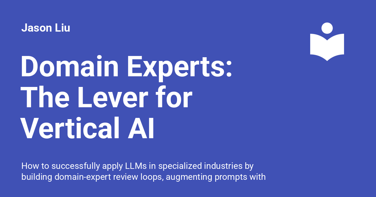 Domain Experts: The Lever for Vertical AI
